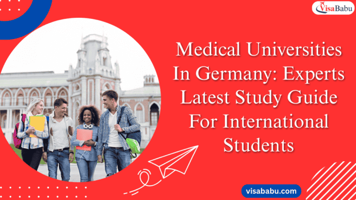 Medical Universities In Germany Experts Latest Study Guide For International Students- VisaBabu