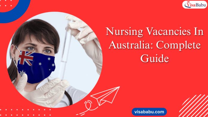 nursing vacancies in Australia- complete guide