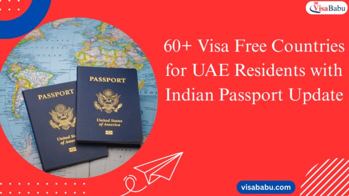 60+ Visa Free Countries for UAE Residents with Indian Passport (2025 Updated) - VisaBabu.png Attachment Details _60+ Visa Free Countries for UAE Residents with Indian Passport (2025 Updated) - VisaBabu.png Alt Text Learn how to describe the purpose of the image(opens in a new tab). Leave empty if the image is purely decorative.Title Caption Description File URL: Copy URL to clipboard Selected media actionsSet featured image No file chosen