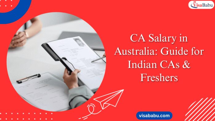 CA Salary in Australia: Guide for Indian CAs & Freshers