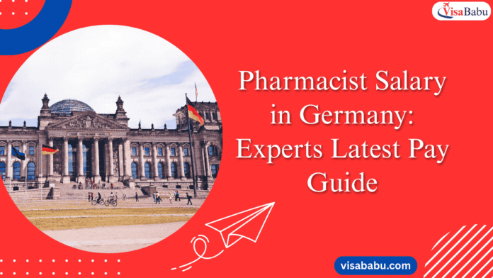 Pharmacist Salary in Germany Experts Latest Pay Guide- VisaBabu