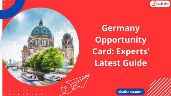Germany Opportunity Card 2025 Experts’ Latest Guide- VisaBabu.png