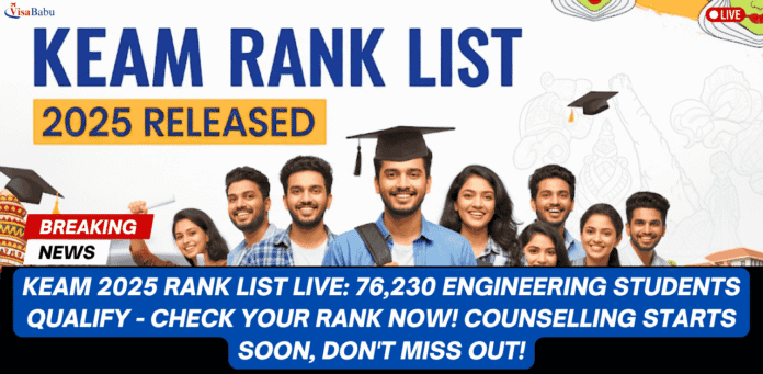 KEAM Rank List 2025 Released Check Latest Results Right Now- VisaBabu
