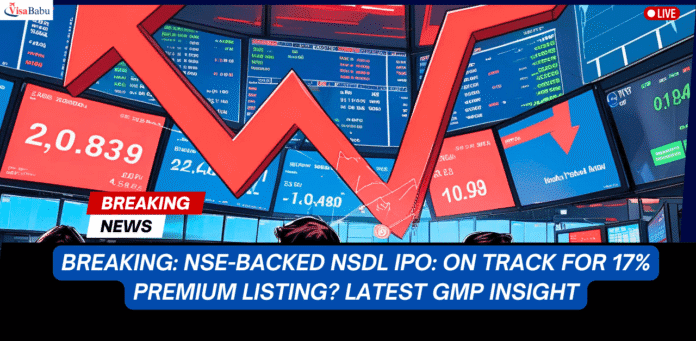 NSDL IPO GMP Latest 2025 Listing Updates, GMP Trends & Analyst Signals- VisaBabu.png