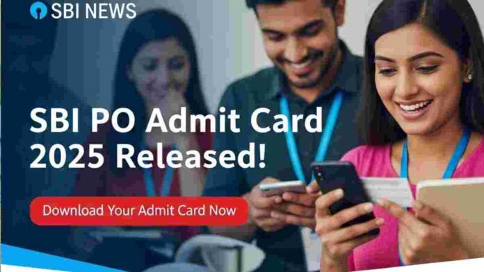 SBI PO Admit Card 2025 Released Download Prelims Hall Ticket at sbi.co.in Now- VisaBabu